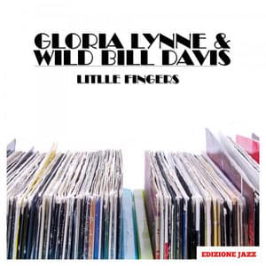 Litlle Fingers - Gloria Lynne