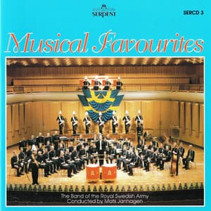Musical Favourites - Royal Swedish Army Conscript Band