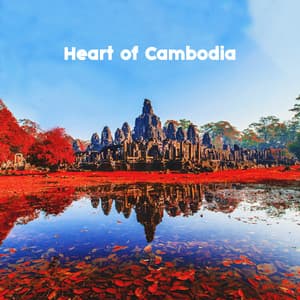 Heart of Cambodia: Buddhist Meditation Music - Buddhist Meditation Music Set / Guided Meditation Music Zone