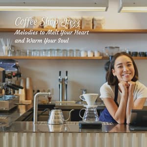 Coffee Shop Jazz: Melodies to Melt Your Heart and Warm Your Soul - 1940s Coffee Jazz