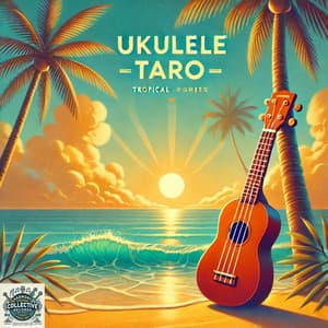 A summer afternoon spent with the refreshing sound of Ukulele Taro's waves: Ukulele melodies you'll want to hear at a tropical resort - Ukulele Taro