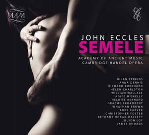 Eccles: Semele - John Eccles