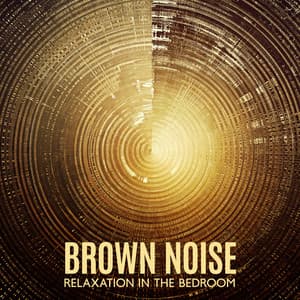 Brown Nosie Relaxation in the Bedroom - John Focus Noise