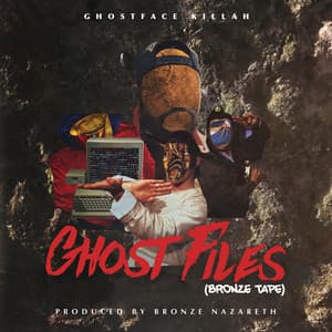 Ghost Files - Bronze Tape - Ghostface Killah