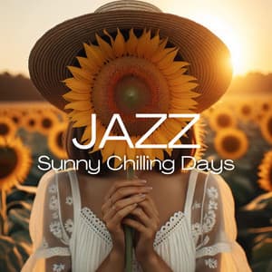 Sunny Chilling Days: Spring Jazz Café, Relax, and Enjoy the Groove - Summertime Jazz