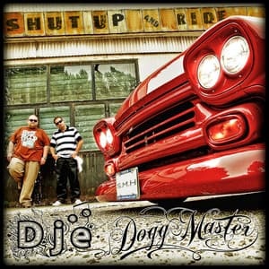 Shut up & Ride - Dogg Master