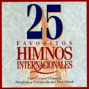 25 Favoritos Himnos Internacionales - Studio Musicians