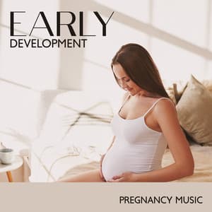 Musique pour le développement précoce de la grossesse: Des sons agréables de 280 Hz pour le bébé dans l'utérus - Relaxation pour femmes enceintes