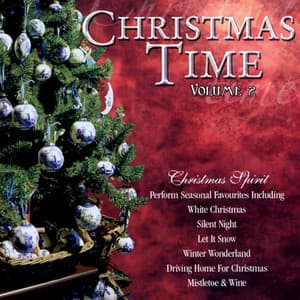 Christmas Time Volume 2 - Christmas Spirit