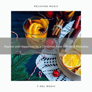 Rejoice and Happiness by a Christmas Tree with Best Melodies - Christmas White Noise