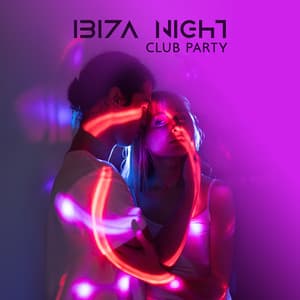 Ibiza Night Club Party - Top 40