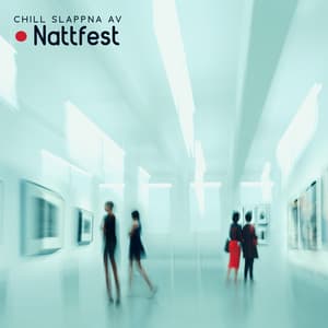 Chill slappna av: Nattfest, Konstgalleri jazz, Höstens jazzfestival 2021, Jazz för whiskyprovning - Jazz Instrumental Relax Center