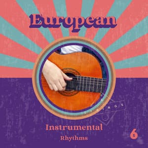 European Instrumental Rhythms - Spanish Guitar Lounge Music