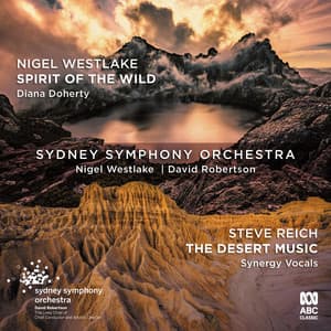 Westlake: Spirit of the Wild / Reich: The Desert Music - David Robertson