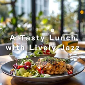 A Tasty Lunch with Lively Jazz - Relaxing Piano Crew