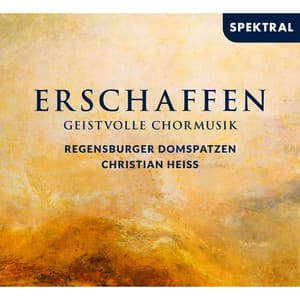 Erschaffen - Geistvolle Chormusik - Anonymous