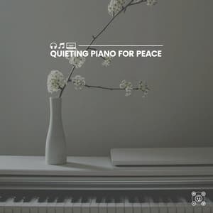 Quieting Piano for Peace - Piano Time