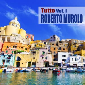 Tutto Vol. 1 - Roberto Murolo