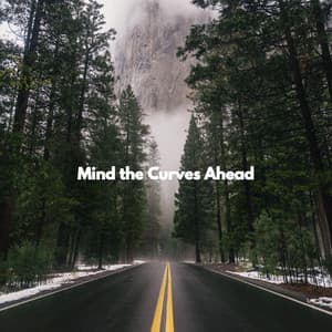 Mind the Curves Ahead - Chill Lounge Hotel