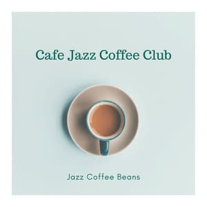 Jazz Coffee Beans - Cafe Jazz Coffee Club
