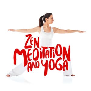 Zen Meditation and Yoga - Zen Meditation for Yoga