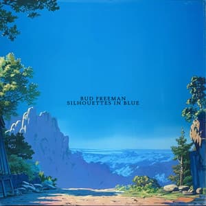Silhouettes in Blue - Bud Freeman