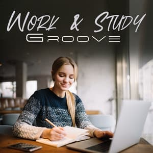 Work & Study Groove: Gentle Jazz Music Background - Easy Study Music Academy