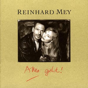 Alles geht! - Reinhard Mey
