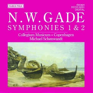 Gade, N.: Symphonies Nos. 1 and 2 - Niels Gade