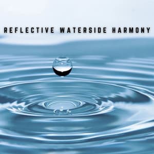 Music for Inner Focus: Cascading Waterscapes - Waters Of Deluge