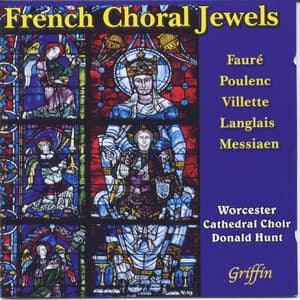 French Choral Jewels , Messiaen etc) - Worcester Cathedral Choir