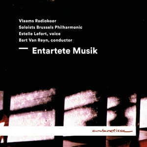 Entartete Musik - Vlaams Radiokoor