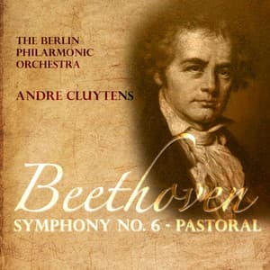 Beethoven: Symphony No. 6 in F Major, Op. 68 - Ludwig van Beethoven