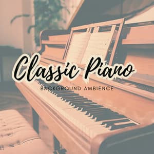 Classic Piano background Ambience - Saint Nick