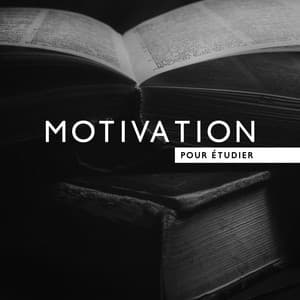 Motivation pour Étudier - La musique qui rendra les études plus faciles et plus agréables, vous aidera à vous concentrer sur vos études - Musique de Réflexion Academy