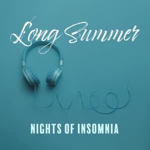 Long Summer Nights of Insomnia: Melodic Chillout & Deep Beats - Ibiza Chill Out Music Zone