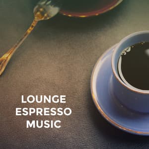 Lounge Espresso Music - Deep House Music