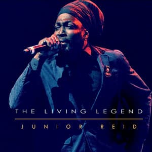 The Living Legend - Junior Reid