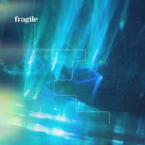 Fragile - Lonely Ambition