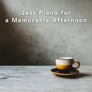 Jazz Piano for a Memorable Afternoon - Hugo Focus