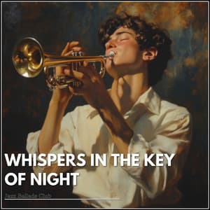 Whispers in the Key of Night - Jazz Ballads Club