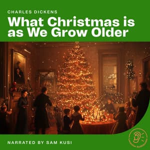 What Christmas is as We Grow Older - English Audiobooks
