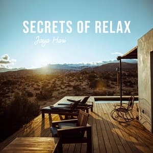 Secrets of Relax - Jaya Hari