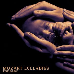 Mozart Lullabies for Baby, Nursery Rhymes Songs and Other Classical Music Favourites - Mozart for Baby Sleep