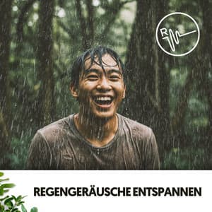 Regengeräusche entspannen: Stürmische Gedanken verschwunden - Música Relajante Para Leer