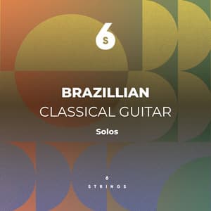 Brazillian Classical Guitar Solos - Astramento