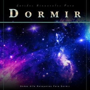 Latidos Binaurales Para Dormir: Ondas Alfa Relajantes Para Dormir - Musica relajante dormir