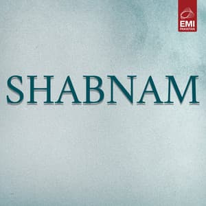 Shabnam - Ahmed Rushdi