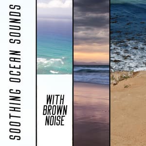 Soothing Ocean Sounds with Brown Noise, Loopable - Ocean Waves for Deep Sleep