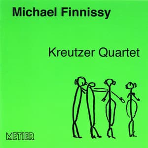 Finnissy, M.: Works for String Quartet - Michael Finnissy